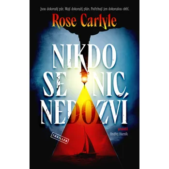 Kniha Nikdo se nic nedozví - Rose Carlyle