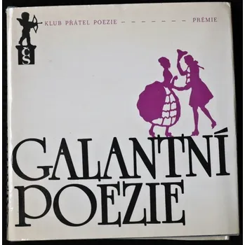 Poezie Galantní poezie - Radovan Krátký