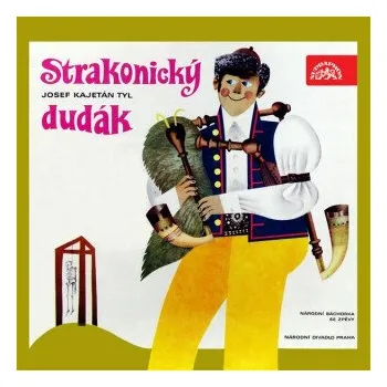 Strakonický dudák - Josef Kajetán Tyl