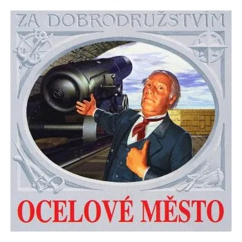 Ocelové město - Jules Verne