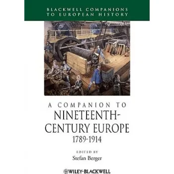 Companion to Nineteenth-Century Europe - 1789-1914 (Berger)(Brožovaná)