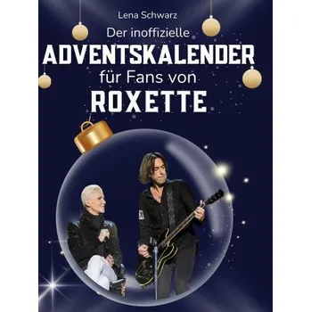 Komiks pro dospělé Der inoffizielle Adventskalender für Fans von Roxette (Pevná)