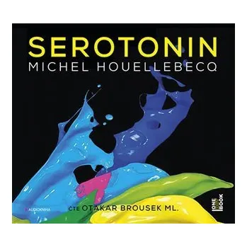 Serotonin - CDmp3 (Čte Otakar Brousek ml.)