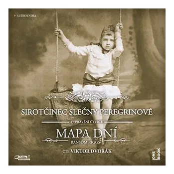 Sirotčinec slečny Peregrinové: Mapa dní - 2 CDmp3 (Čte Viktor Dvořák)