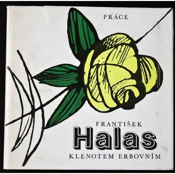 Poezie Klenotem erbovním - František Halas