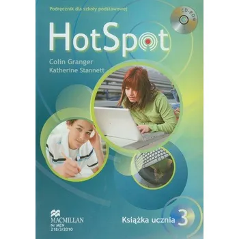 Učebnice Hot Spot 3 Książka ucznia z płytą CD - Granger Colin, Stannett Katherine