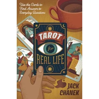 Osobní rozvoj Tarot for Real Life - Chanek, Jack