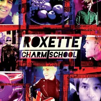 Zahraniční hudba Charm School Roxette CD