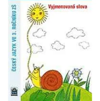 Český jazyk 3.ročník Český jazyk Procvičujeme si... Vyjmenovaná slova