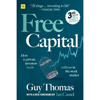 Free Capital - Layne, Kerry (Guy's & St Thomas' NHS Foundation Trust, London, UK) [EN] (2025, Brožovaná / brožovaná, Harriman House Publishing)