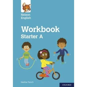 Cizí jazyk Nelson English: Starter Level Workbook A - French, Heather
