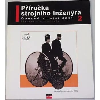 Technika Hosnedl, Krátký - Příručka strojního inženýra: Obecné strojní části 2