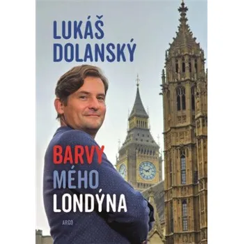 Literární cestopis Barvy mého Londýna - Lukáš Dolanský (2025, brožovaná)