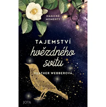 Kniha Tajemství hvězdného svitu - Heather Webberová (2025) [E-kniha]