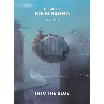 Umění The Art of John Harris: Volume II - Into the Blue - Harris, John
