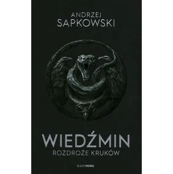 Rozdroże kruków. Wiedźmin. Tom 9. Wydanie serialowe