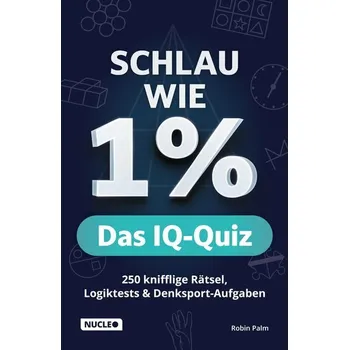 Příroda Schlau wie 1% - Das IQ-Quiz - Palm, Robin