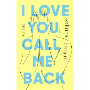 I Love You, Call Me Back - Benaim, Sabrina