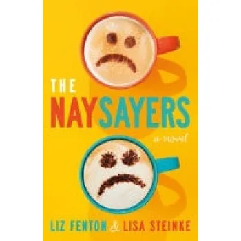 Kniha Naysayers - Fenton, Liz a Steinke, Lisa