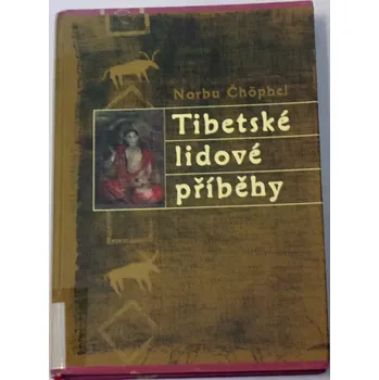 Čhöphel Norba - Tibetské lidové příběhy