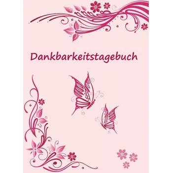 Osobní rozvoj Dankbarkeitstagebuch - Schulze, Angelina