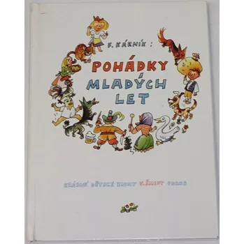 Pohádka Kárník František - Pohádky mladých let