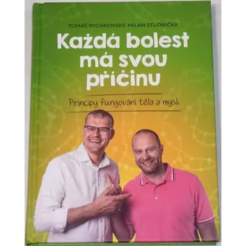 Rychnovský, Studnička - Každá bolest má svou příčinu