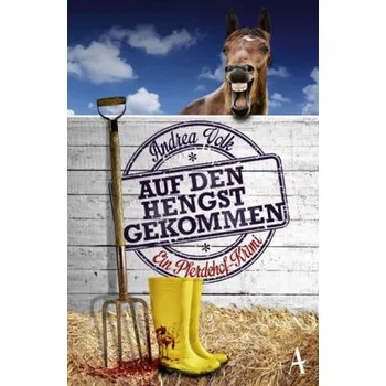 Auf den Hengst gekommen - Volk, Andrea
