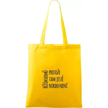Běžím domů protože tam ještě nikdo není - Taška bavlněná - 42 x 38 cm ( Žlutá )