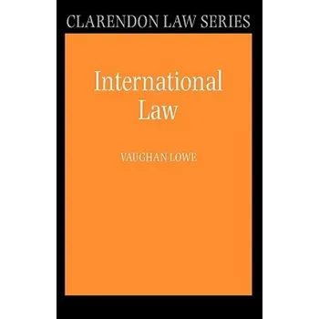 Kniha International Law – Vaughan Lowe (EN)