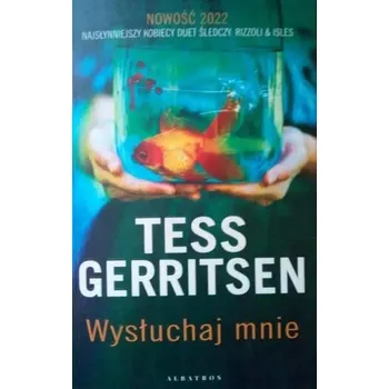 Kniha Wysłuchaj mnie - Tess Gerritsen [PL] (2022, Brožovaná, Albatros)