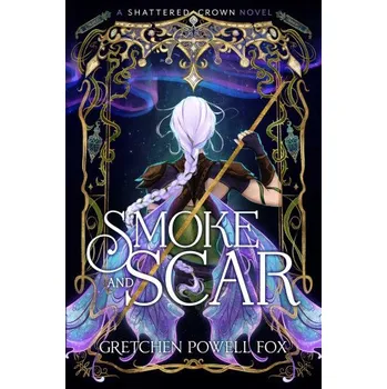 Umění SMOKE & SCAR – FOX GRETCHEN POWELL (EN)