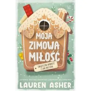 Moja zimowa miłość - Asher Lauren