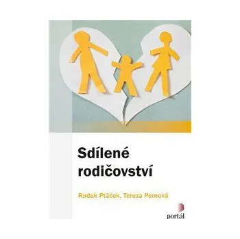 Sdílené rodičovství - Pemová Terezie, Ptáček Radek