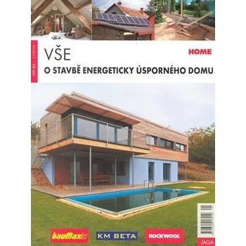 Vše o stavbě energeticky úsporného domu