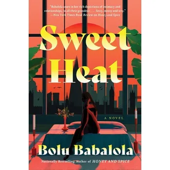 Beletrie pro dospělé Sweet Heat - Babalola, Bolu [EN] (2025, Firma, Harper Collins Publ. USA)