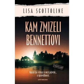 Kam zmizeli Bennettovi - Scottoline Lisa
