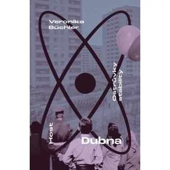 Dubna - Ostrůvky stability - Büchler Veronika