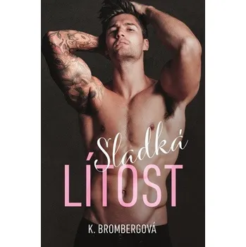Sladká lítost - Brombergová Kristy