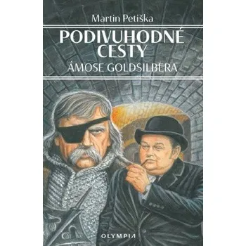 Podivuhodné cesty Ámose Goldsilbera - Petiška Martin