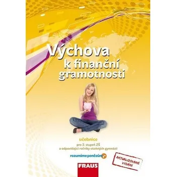Slovník Výchova k finanční gramotnosti - Učebnice pro 2. stupeň ZŠ a víceletá gymnízia - Kašová Jitka