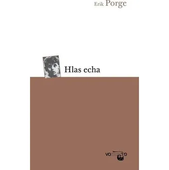 Hlas echa - Porge Erik