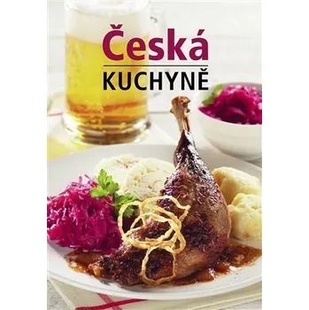 Česká kuchyně (česky) - Filipová Lea