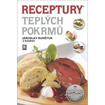 Receptury teplých pokrmů - Runštuk Jaroslav
