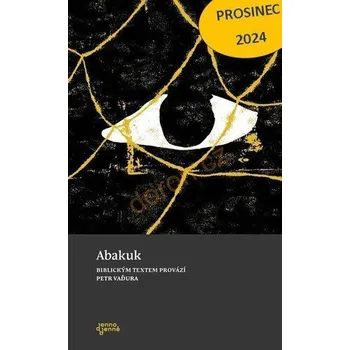 Abakuk - Biblickým textem provází Petr Vaďura - Vaďura Petr