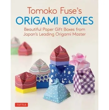 Tomoko Fuse's Origami Boxes - Fuse, Tomoko