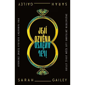 Její ozvěna - Gailey Sarah