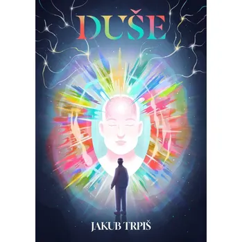 Kniha Duše - Jakub Trpiš (2025) [E-kniha]