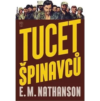 Tucet špinavců - Nathanson M. E.