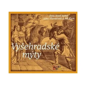 Vyšehradské mýty a další staré pověsti - CDmp3